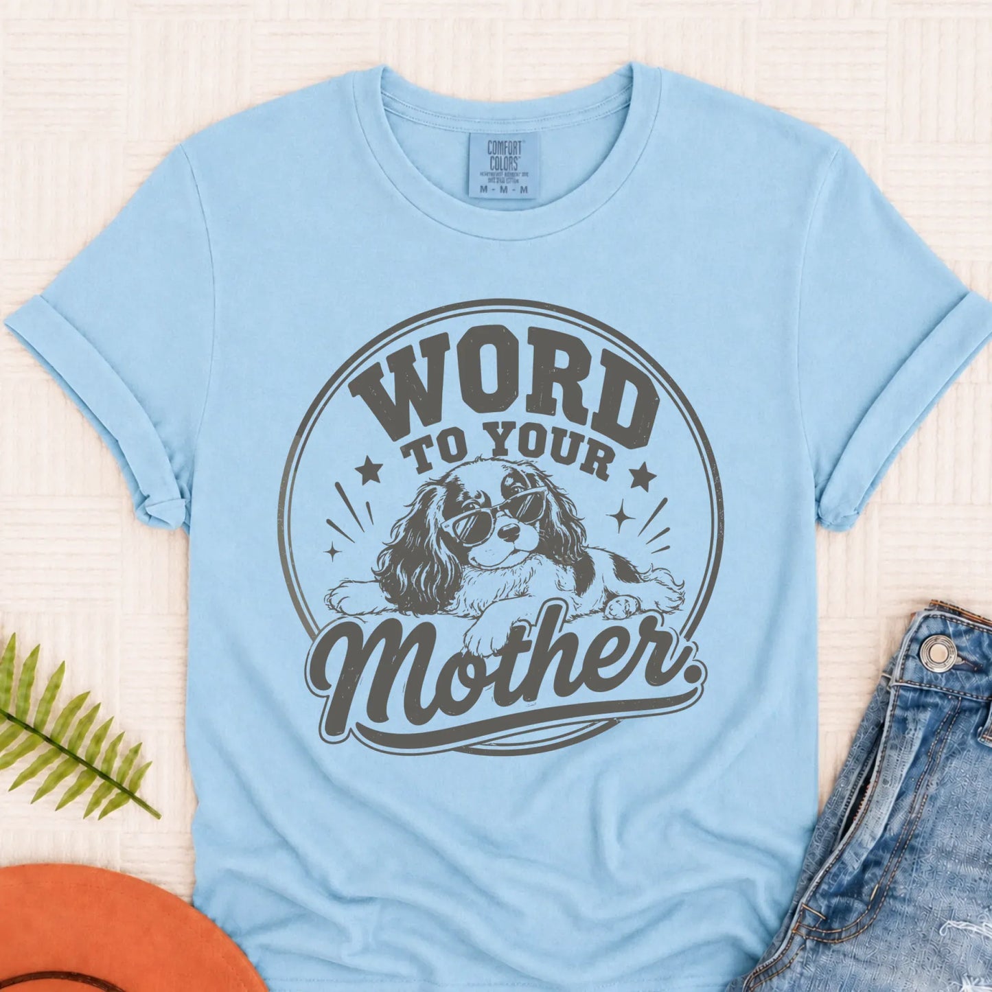 King Charles Word to Your Mother Unisex TShirt Chambray