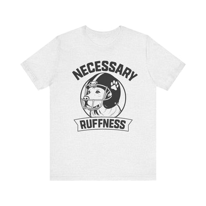 Labrador Retriever Ruffness TShirt