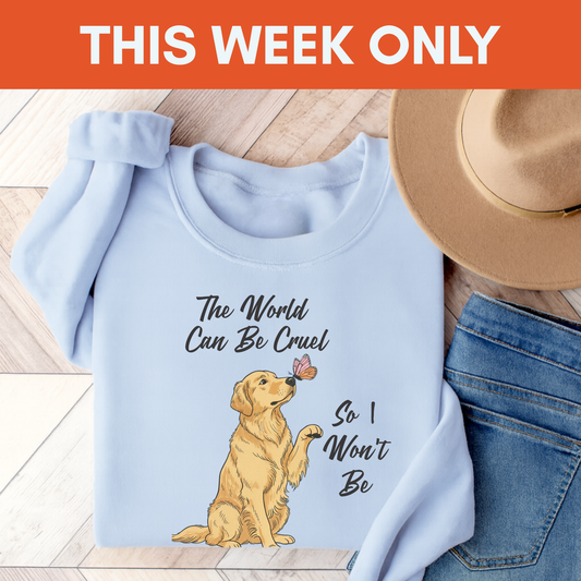 Cruel World Golden Retriever Sweatshirt Light Blue