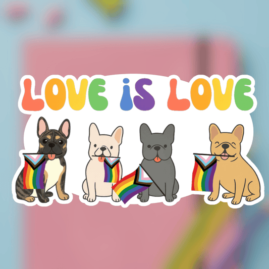 Love is Love Pride Brindle French Bulldog Sticker 3" × 3" White