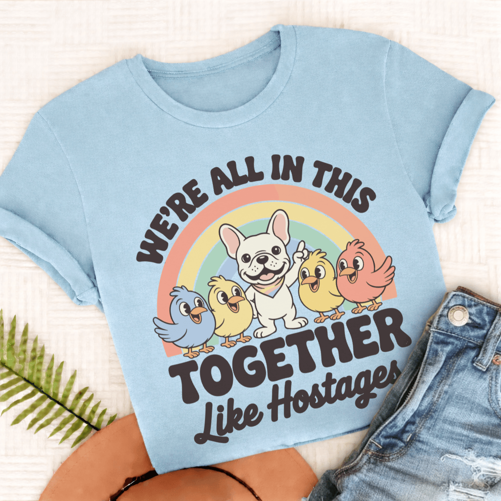 Personalized Frenchie Hostage Situation Unisex TShirt Comfort Colors Chambray