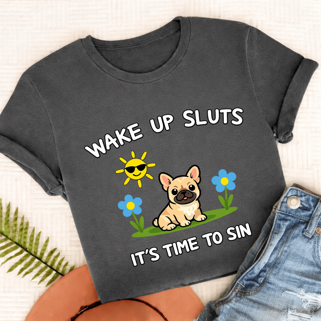 Personalized Frenchie Wake Up Funny Unisex TShirt Comfort Colors Pepper
