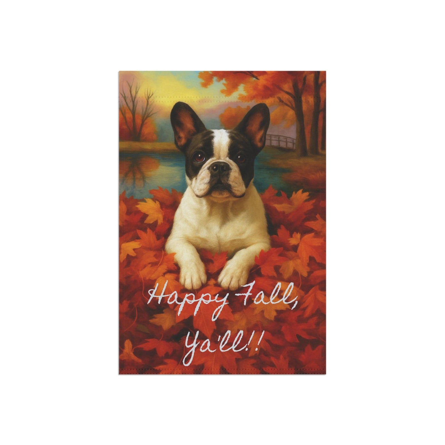 Piebald French Bulldog Fall Ya'll Garden Flag