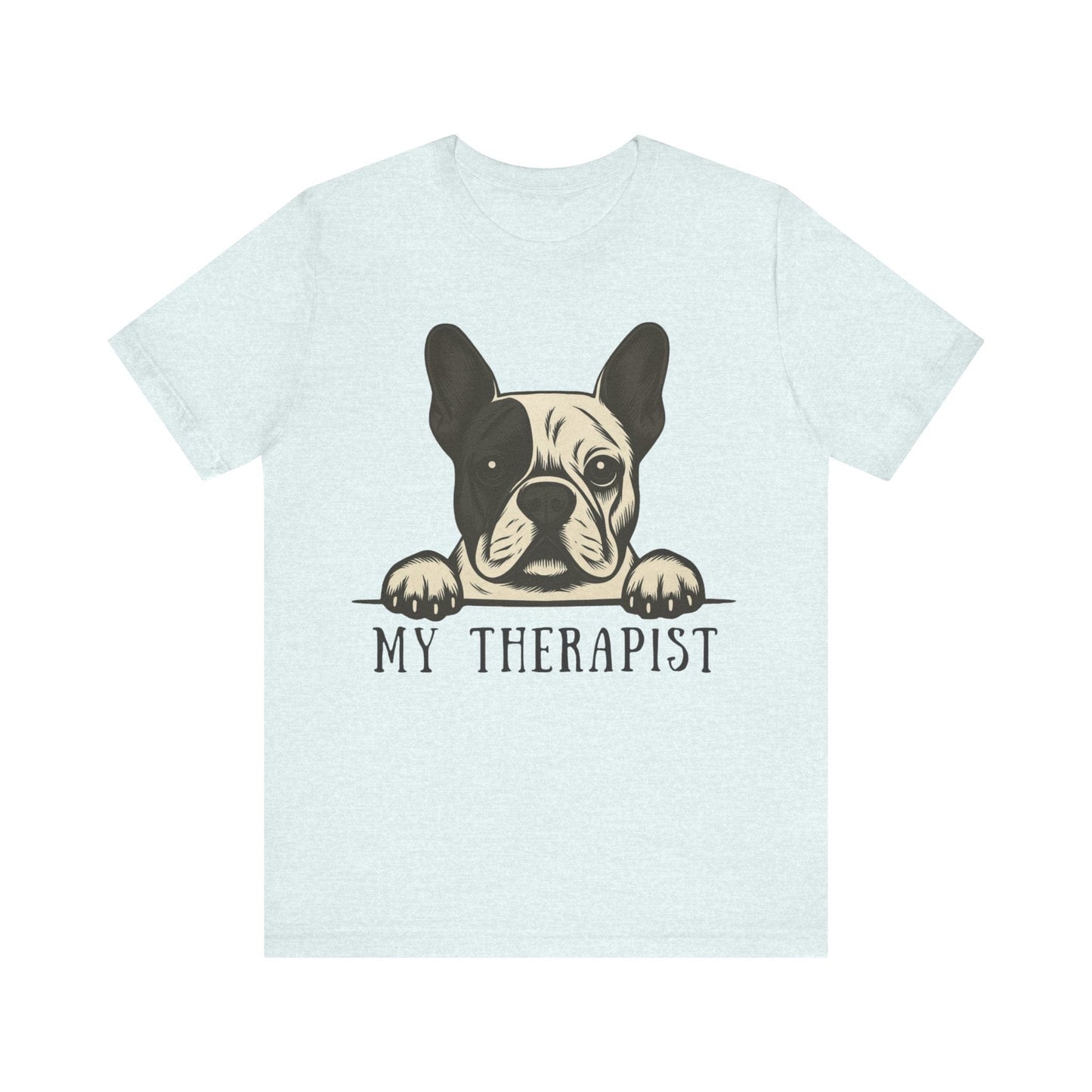 Printify T-Shirt Piebald French Bulldog My Therapist TShirt