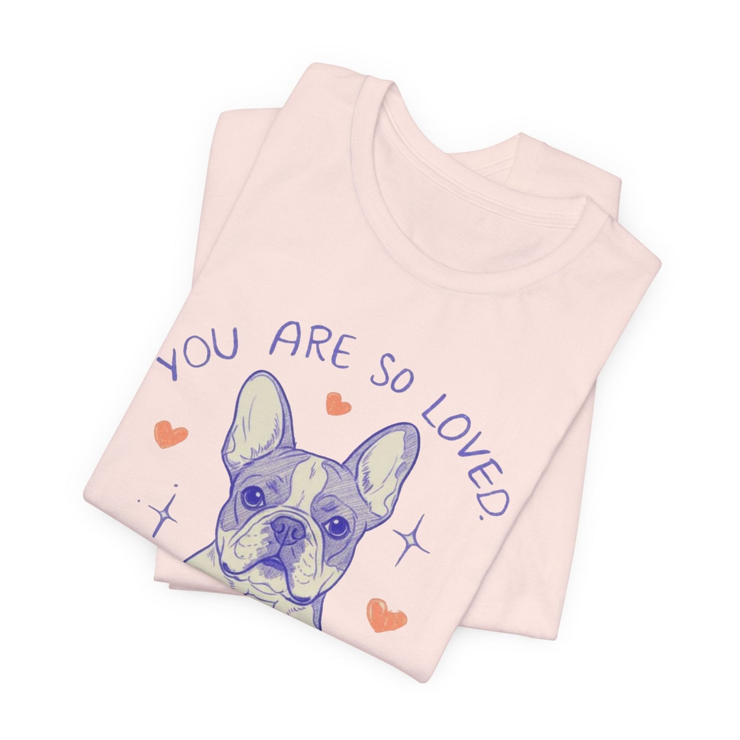 Piebald Frenchie Always Loved Tshirt