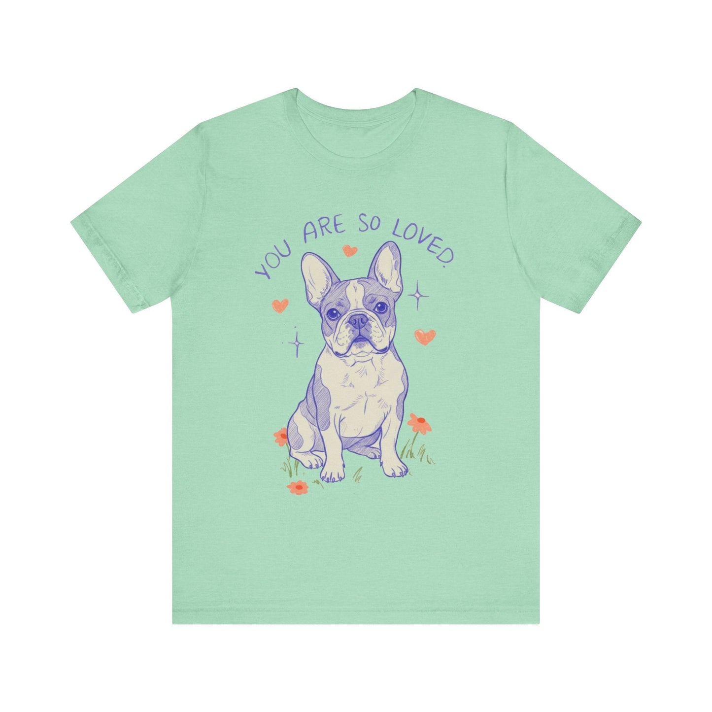 Piebald Frenchie Always Loved Tshirt