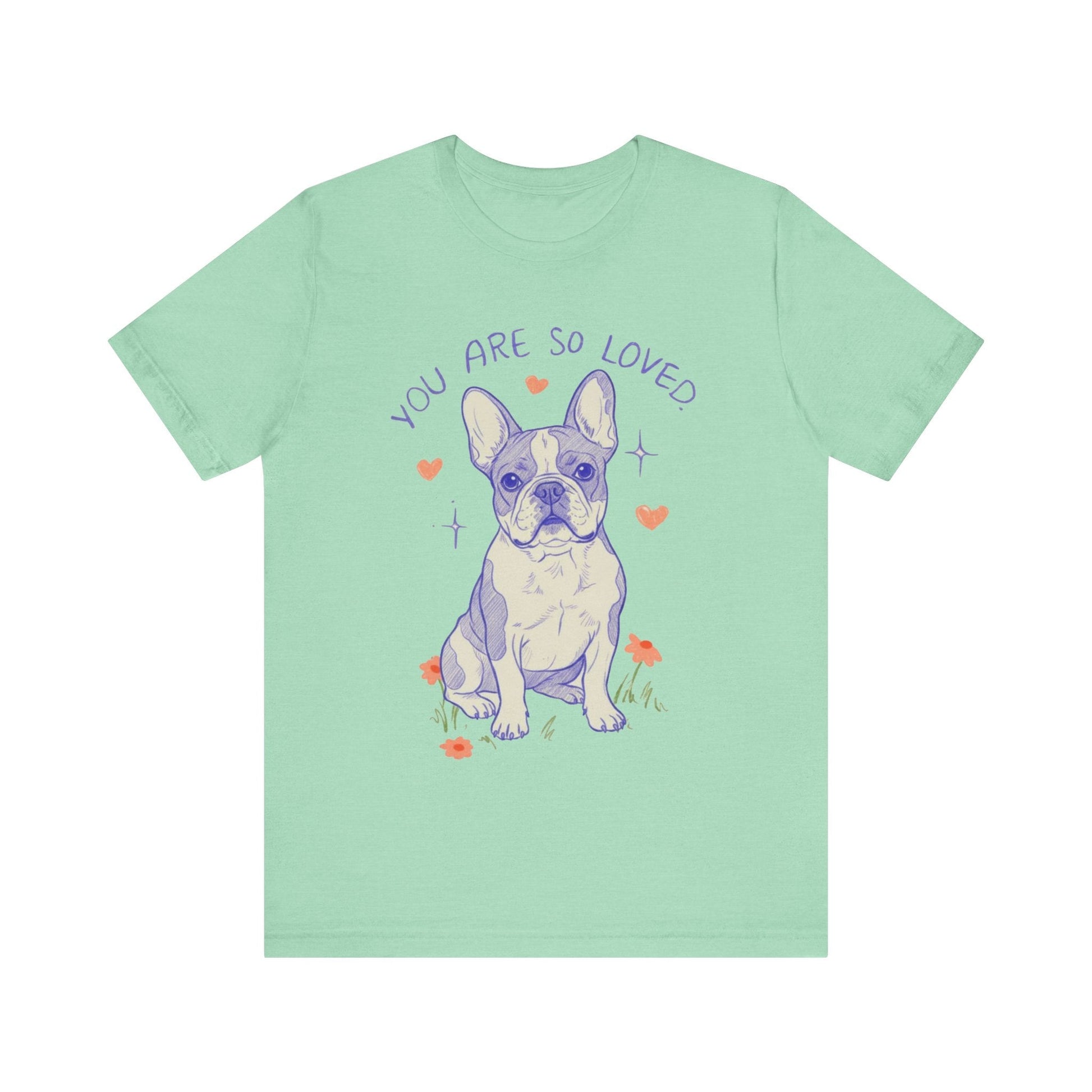 Piebald Frenchie Always Loved Tshirt
