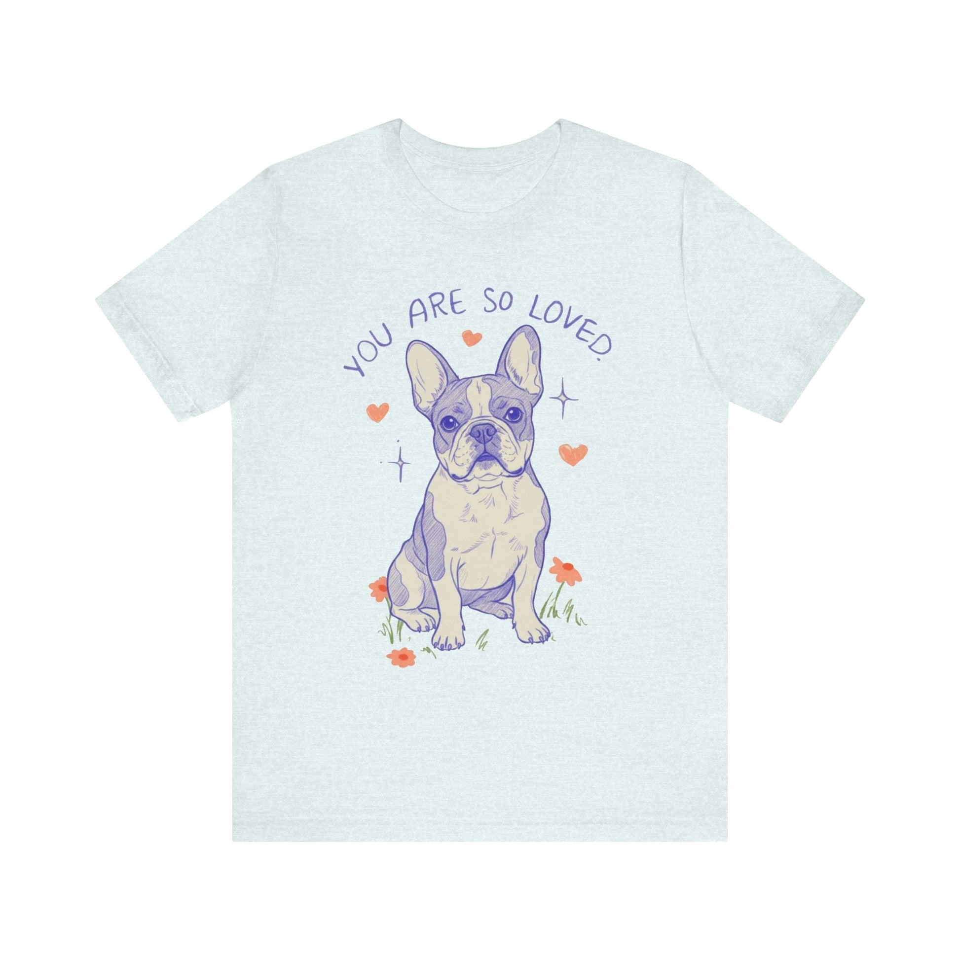 Piebald Frenchie Always Loved Tshirt