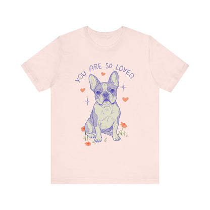Piebald Frenchie Always Loved Tshirt
