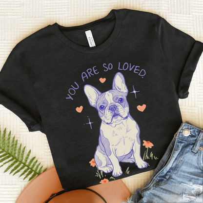 Piebald Frenchie Always Loved Tshirt Dark Grey Heather