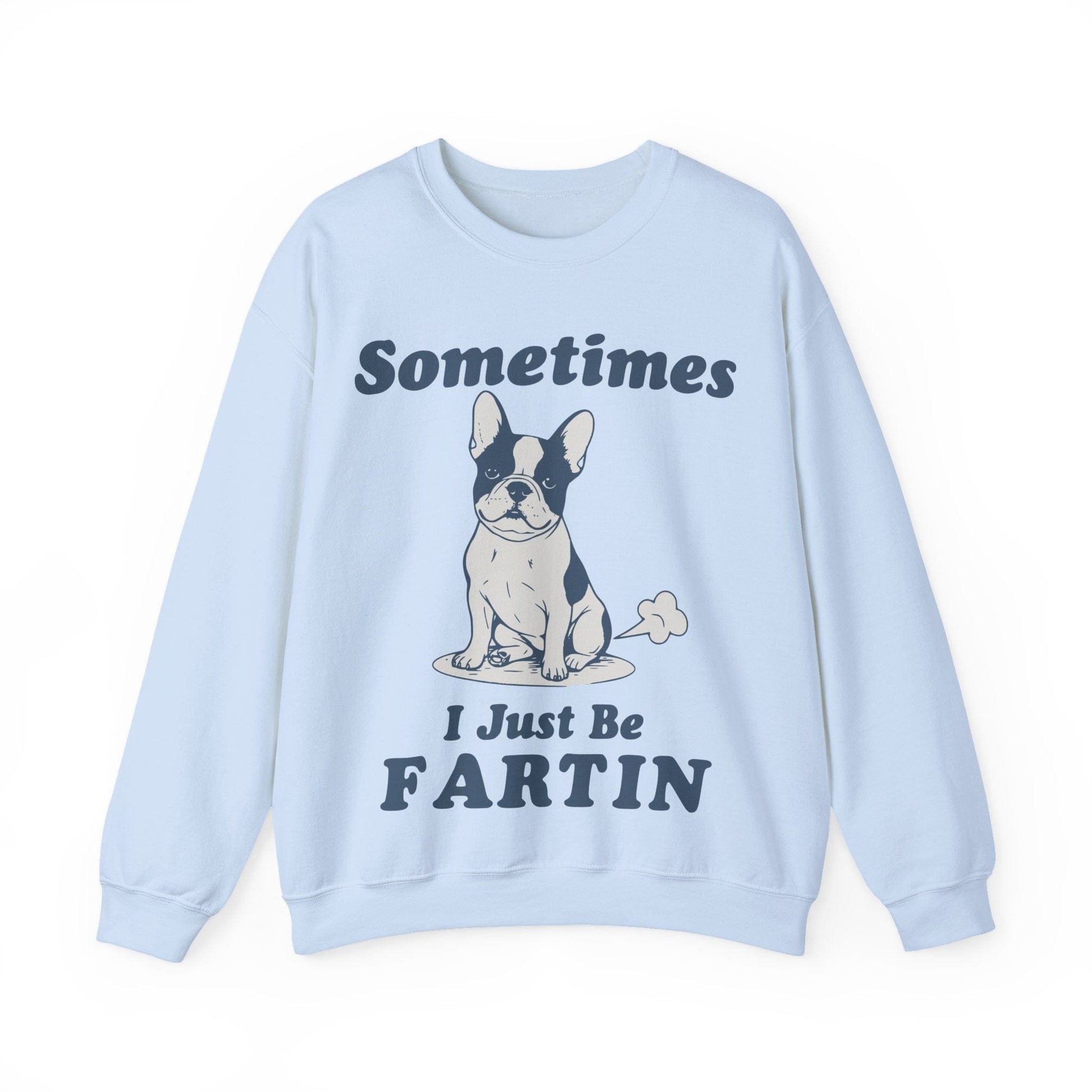 Piebald Frenchie Fartin Sweatshirt
