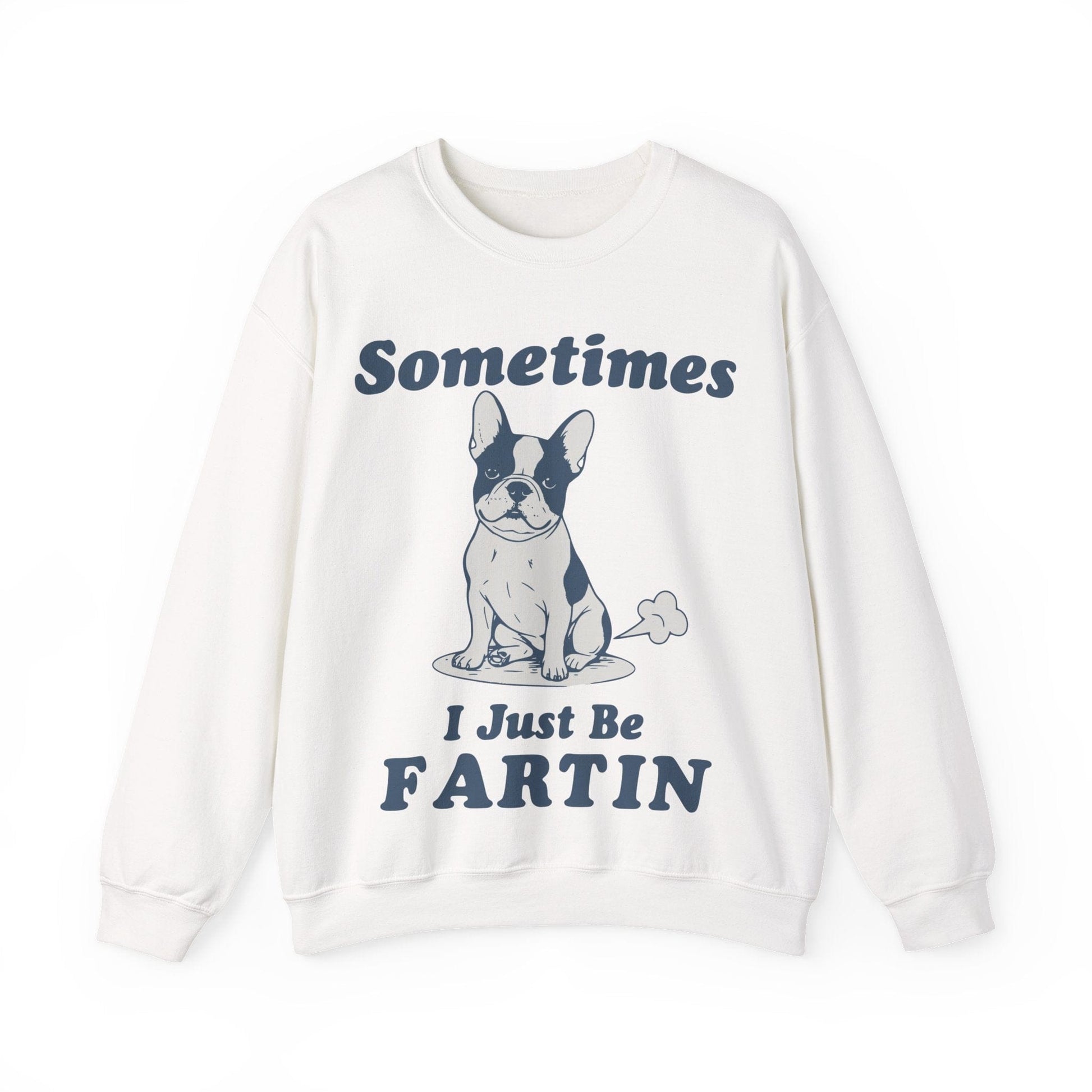 Piebald Frenchie Fartin Sweatshirt