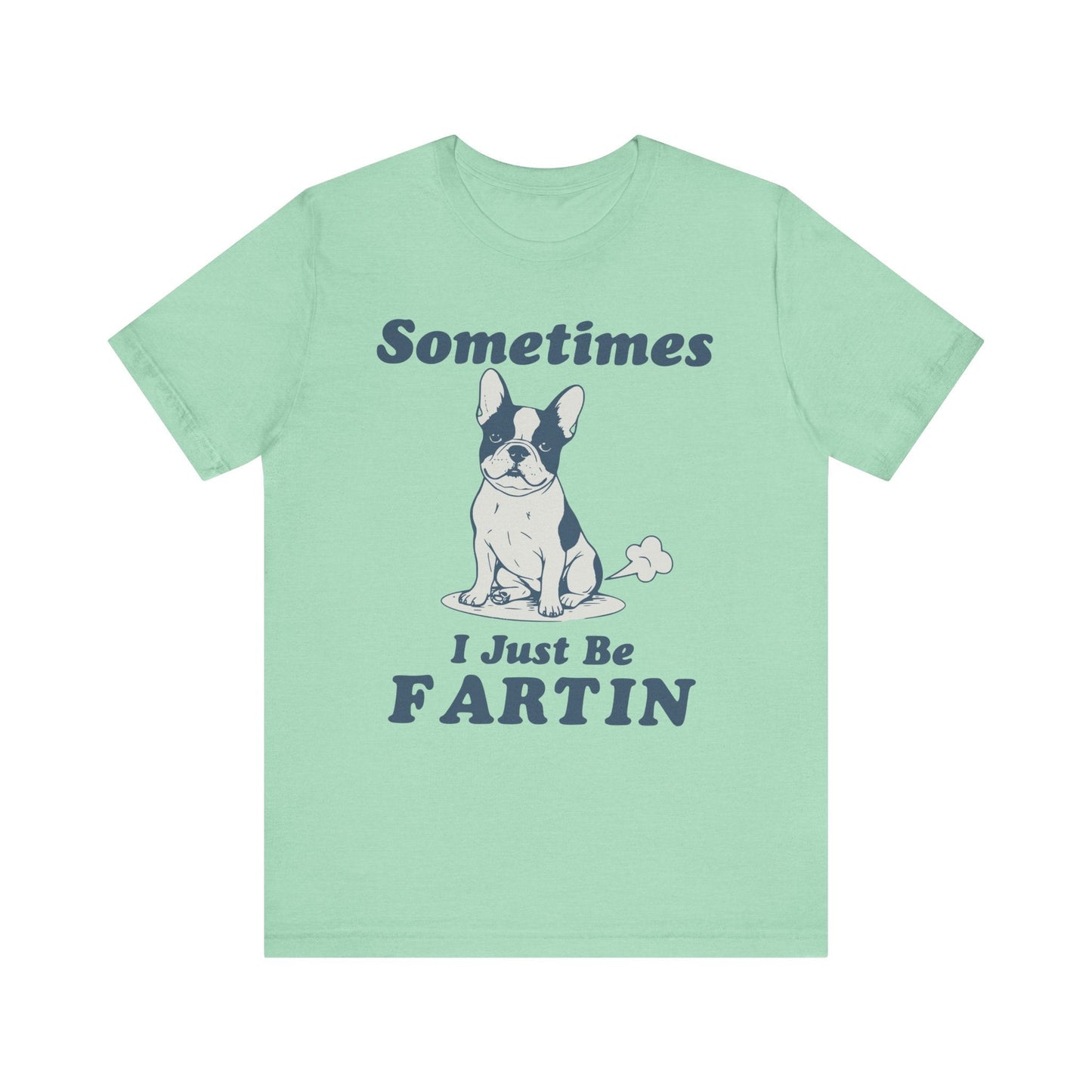 Piebald Frenchie Fartin' TShirt
