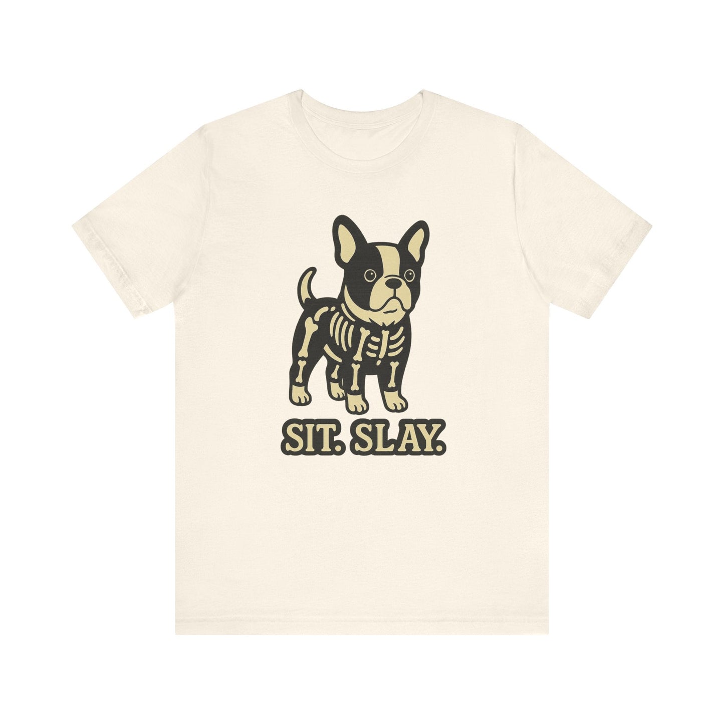 Piebald Frenchie Stay. Slay. TShirt
