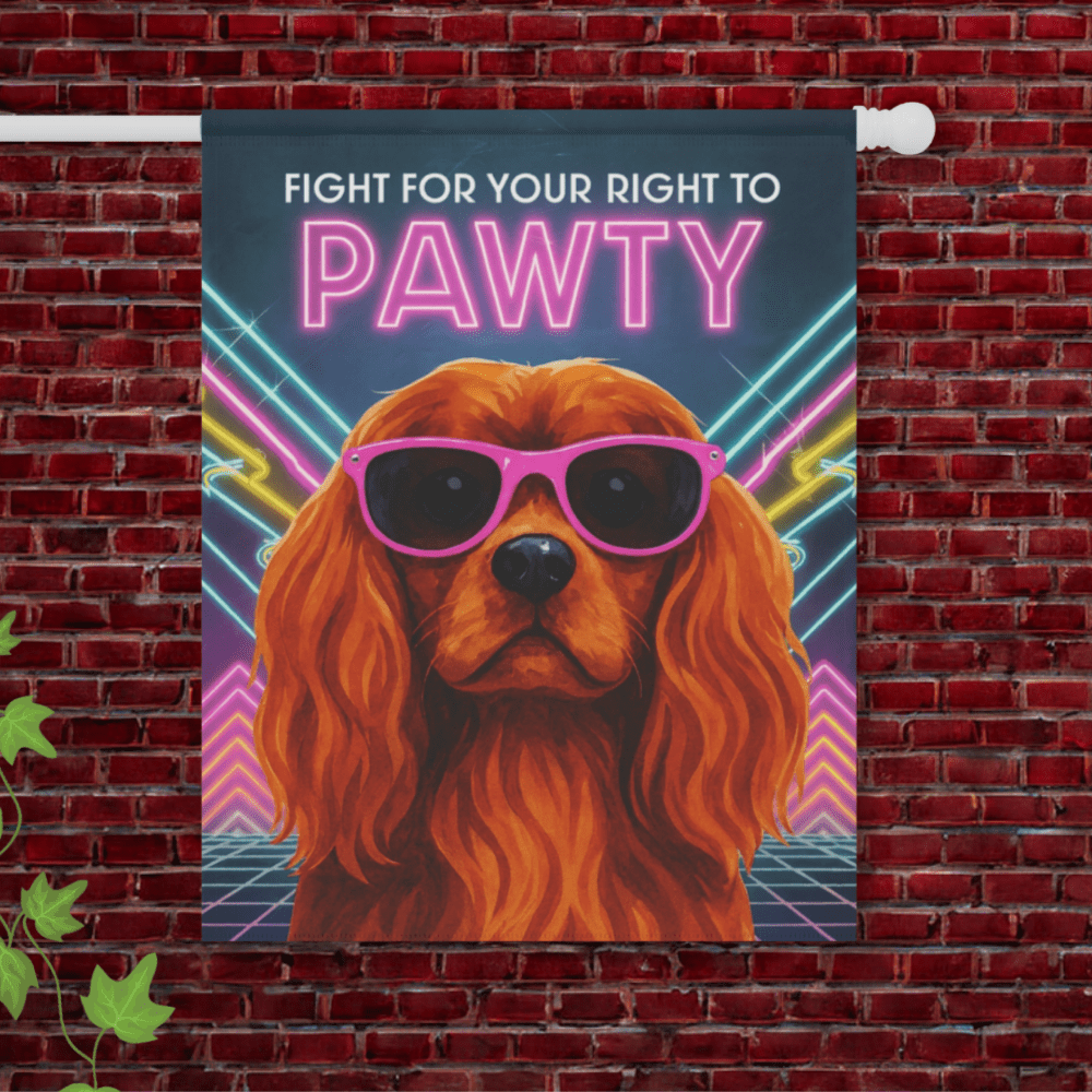 Ruby Cavalier 80s Party Garden Flag 24.5'' × 32''