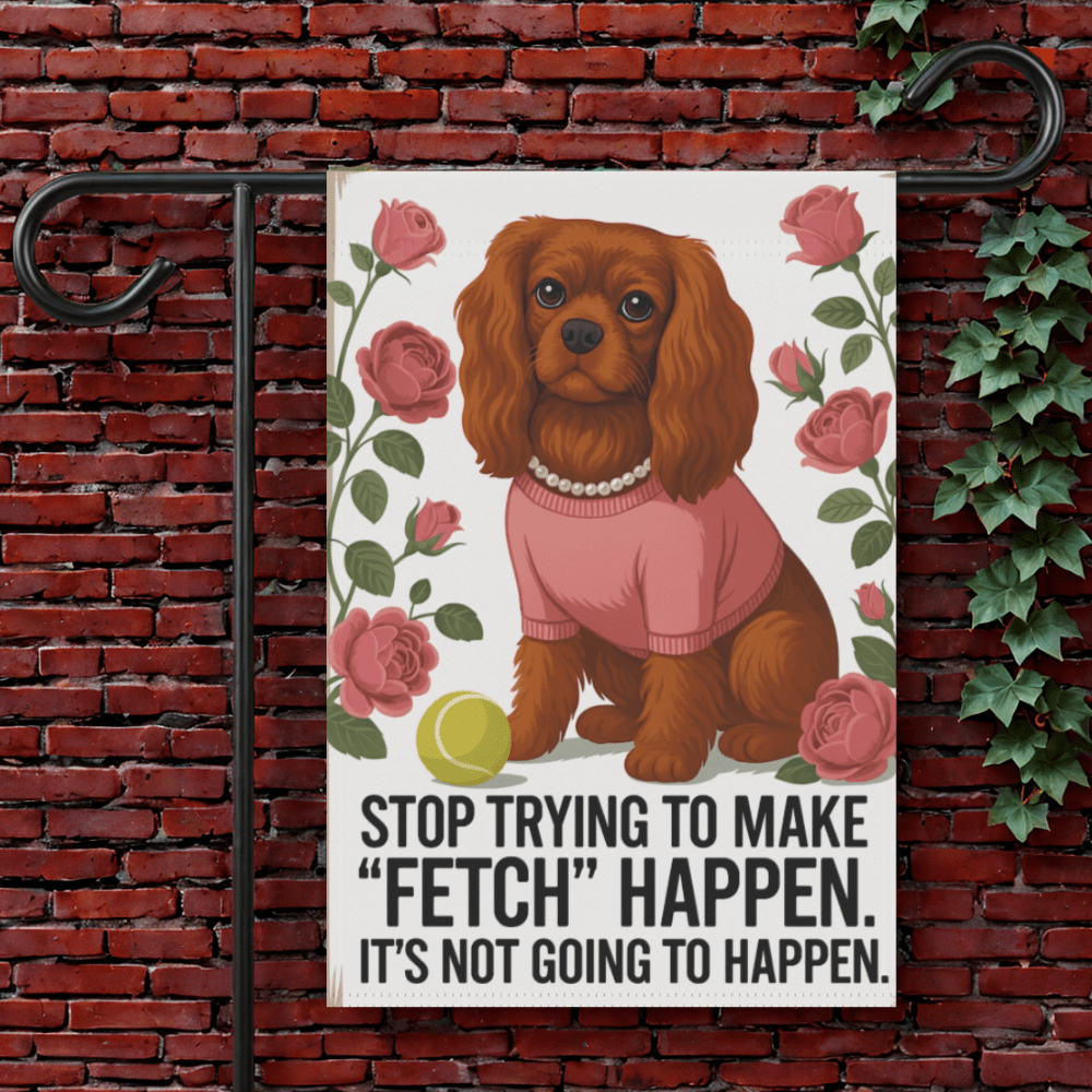 Ruby Cavalier Fetch Garden Flag 12'' × 18''