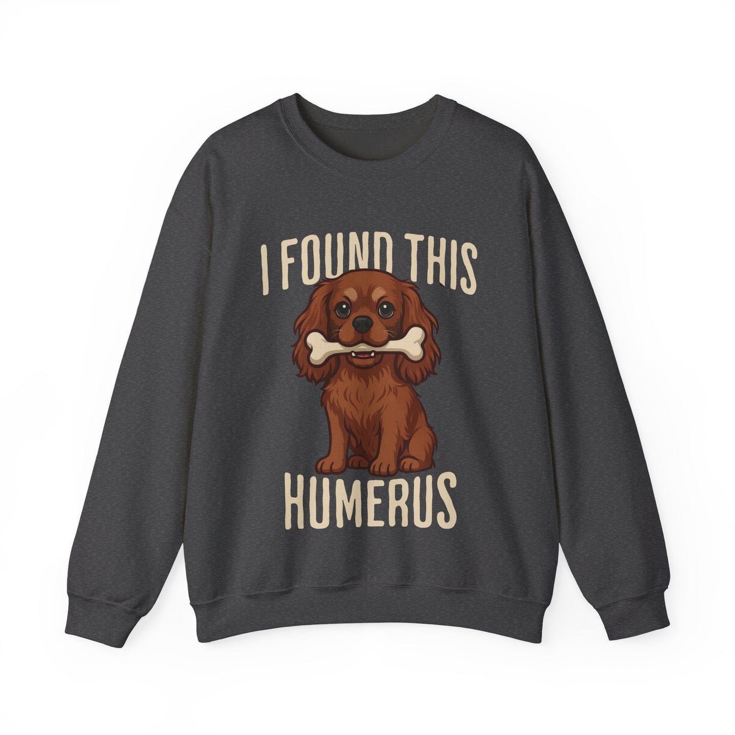 Ruby Cavalier Humerus Sweatshirt