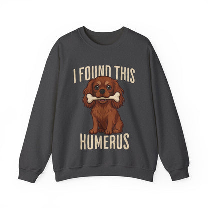 Ruby Cavalier Humerus Sweatshirt