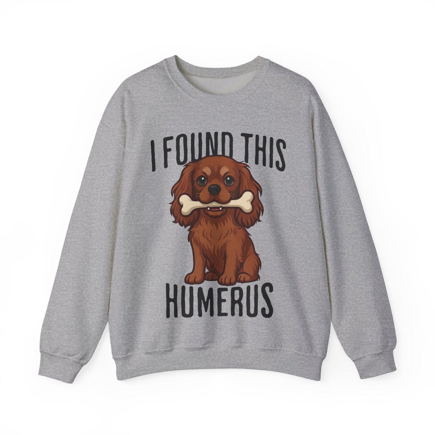 Ruby Cavalier Humerus Sweatshirt