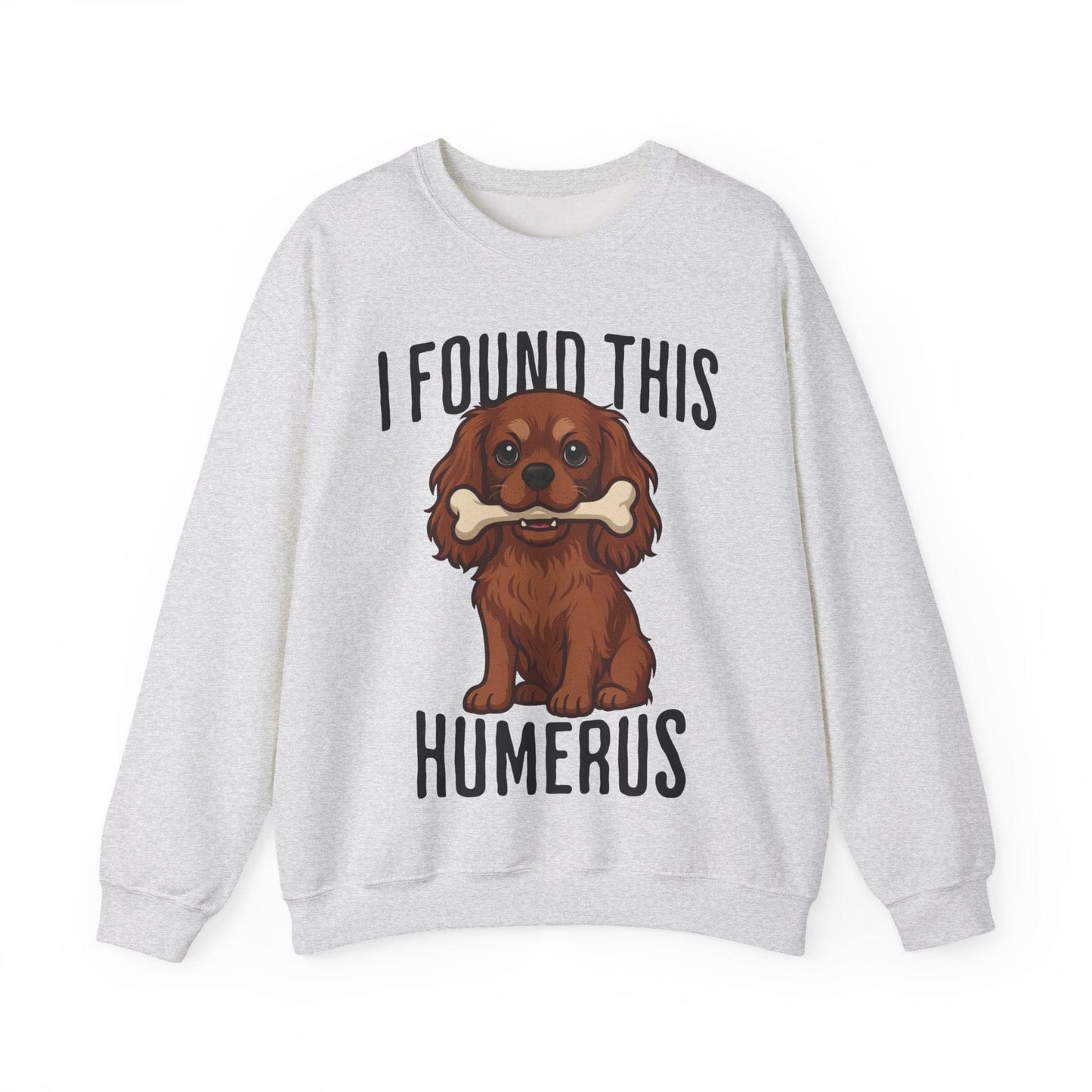 Ruby Cavalier Humerus Sweatshirt