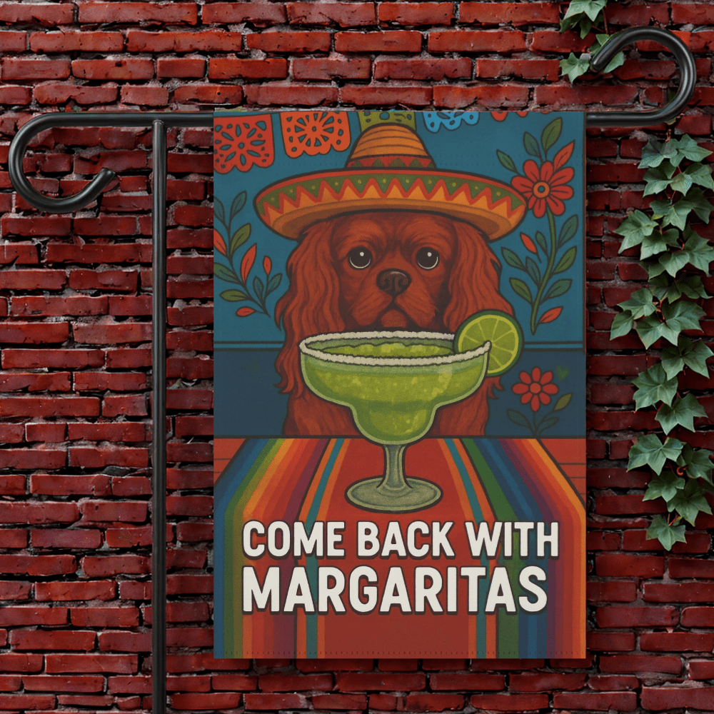 Ruby Cavalier Margaritas Garden Flag 12'' × 18''