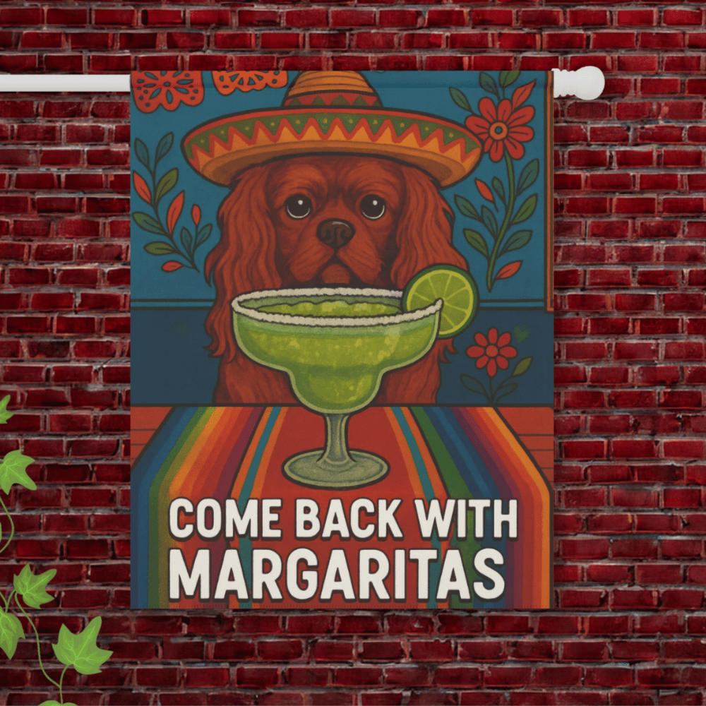 Ruby Cavalier Margaritas Garden Flag 24.5'' × 32''