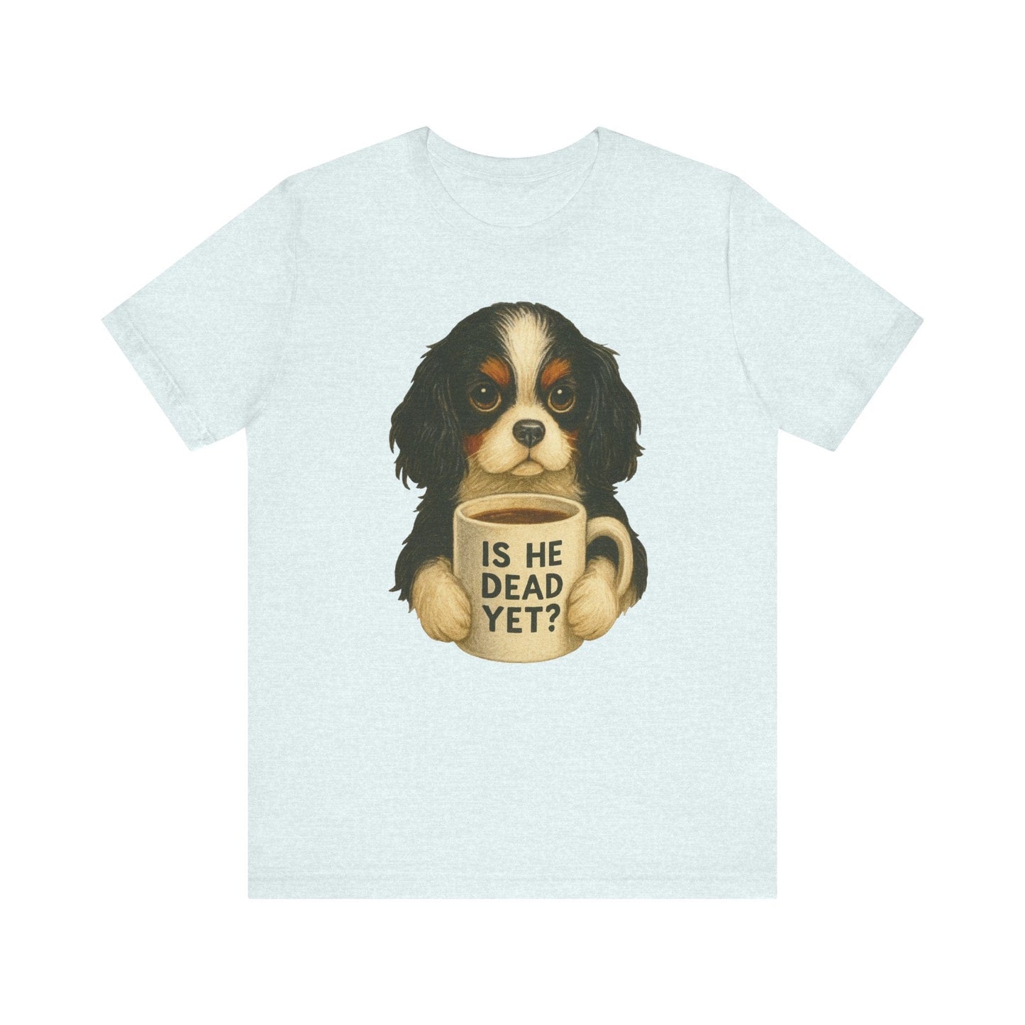 Tricolor Cavalier Dead Yet TShirt