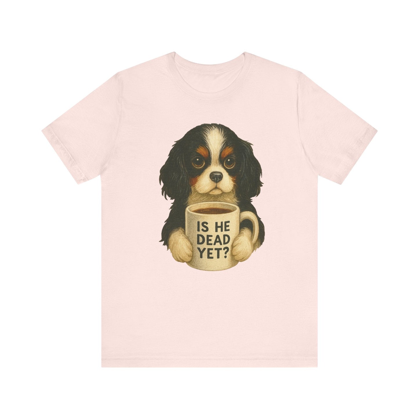 Tricolor Cavalier Dead Yet TShirt