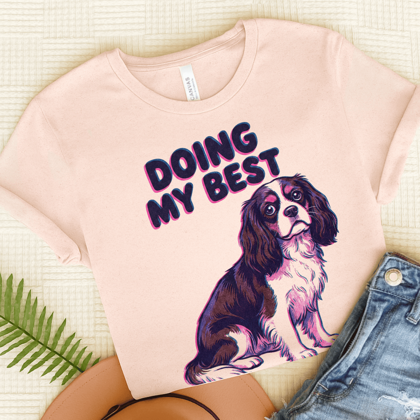 Cavalier Doing My Best Unisex TShirt Soft Pink