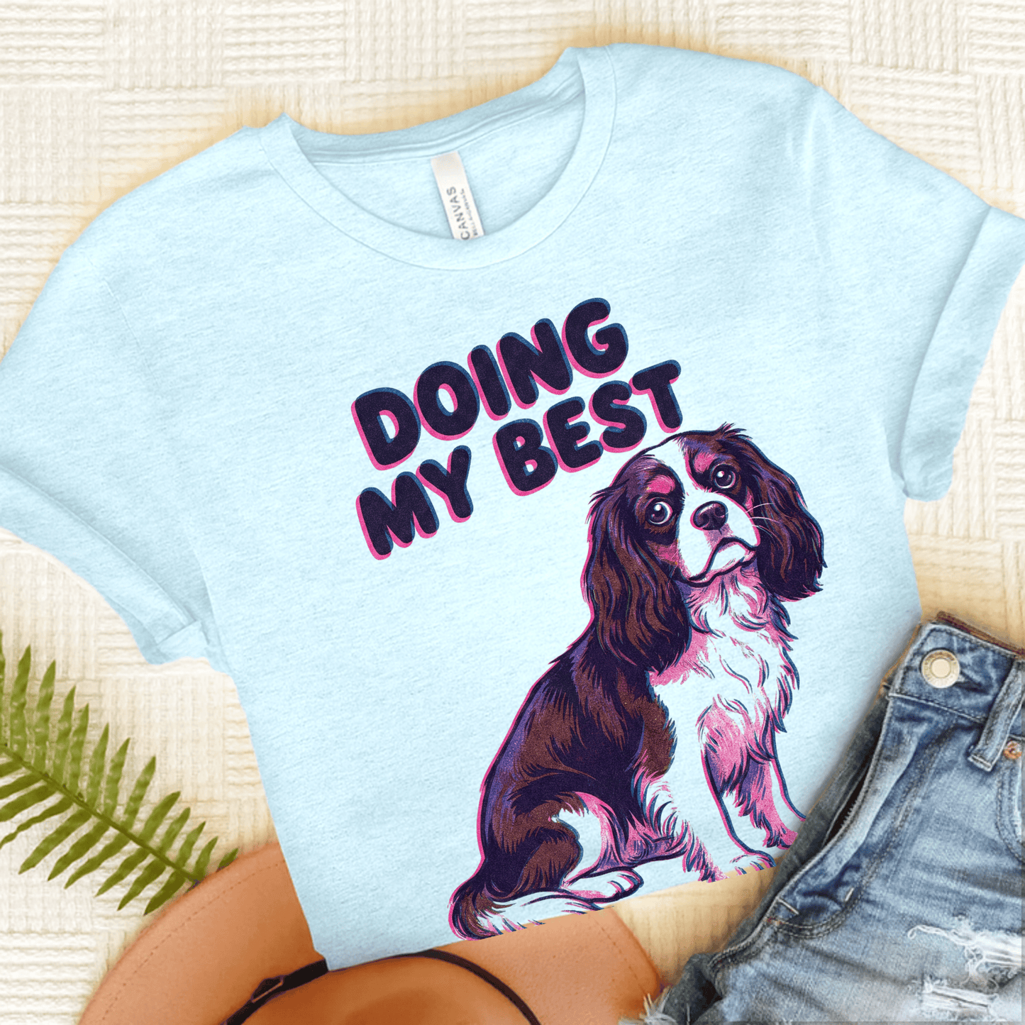 Cavalier Doing My Best Unisex TShirt Heather Ice Blue