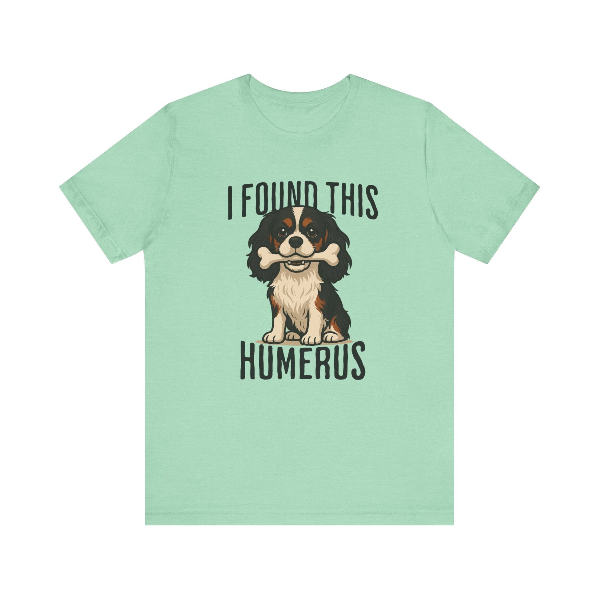 Tricolor Cavalier Humerus Tshirt