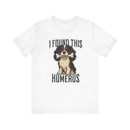 Tricolor Cavalier Humerus Tshirt