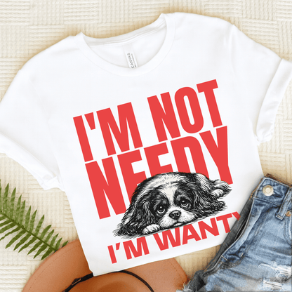 Personalized Cavalier Needy Not Unisex TShirt White