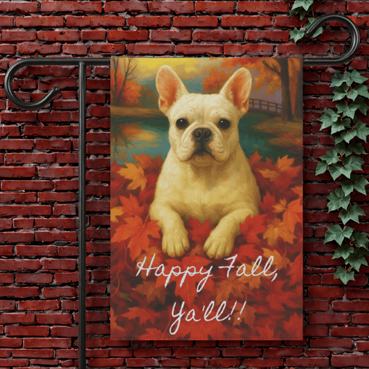 White French Bulldog Fall Ya'll Garden Flag 12'' × 18''
