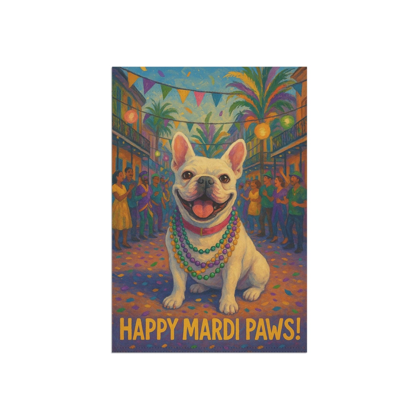 White French Bulldog Mardi Gras Paws Garden Flag