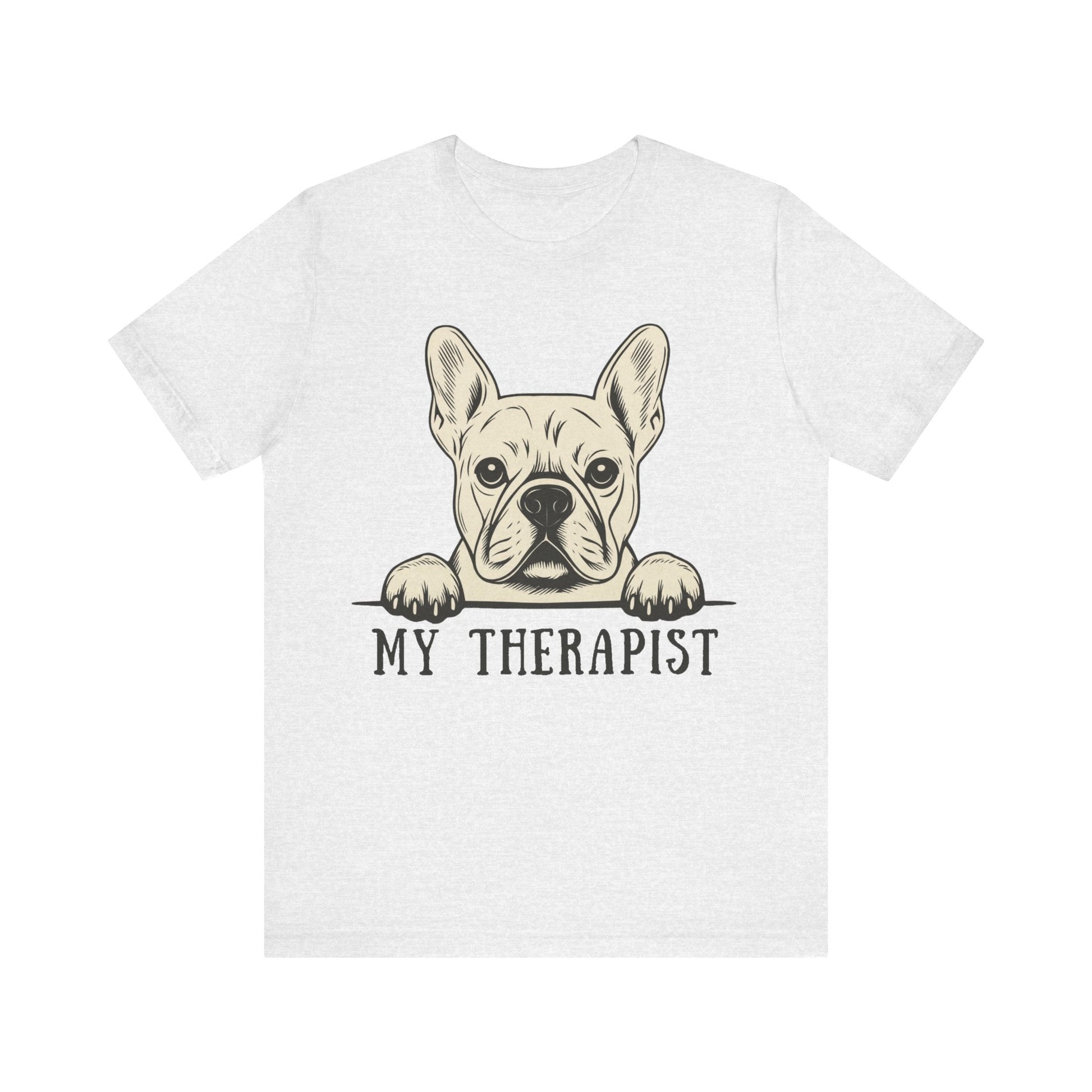 Printify T-Shirt White French Bulldog My Therapist TShirt