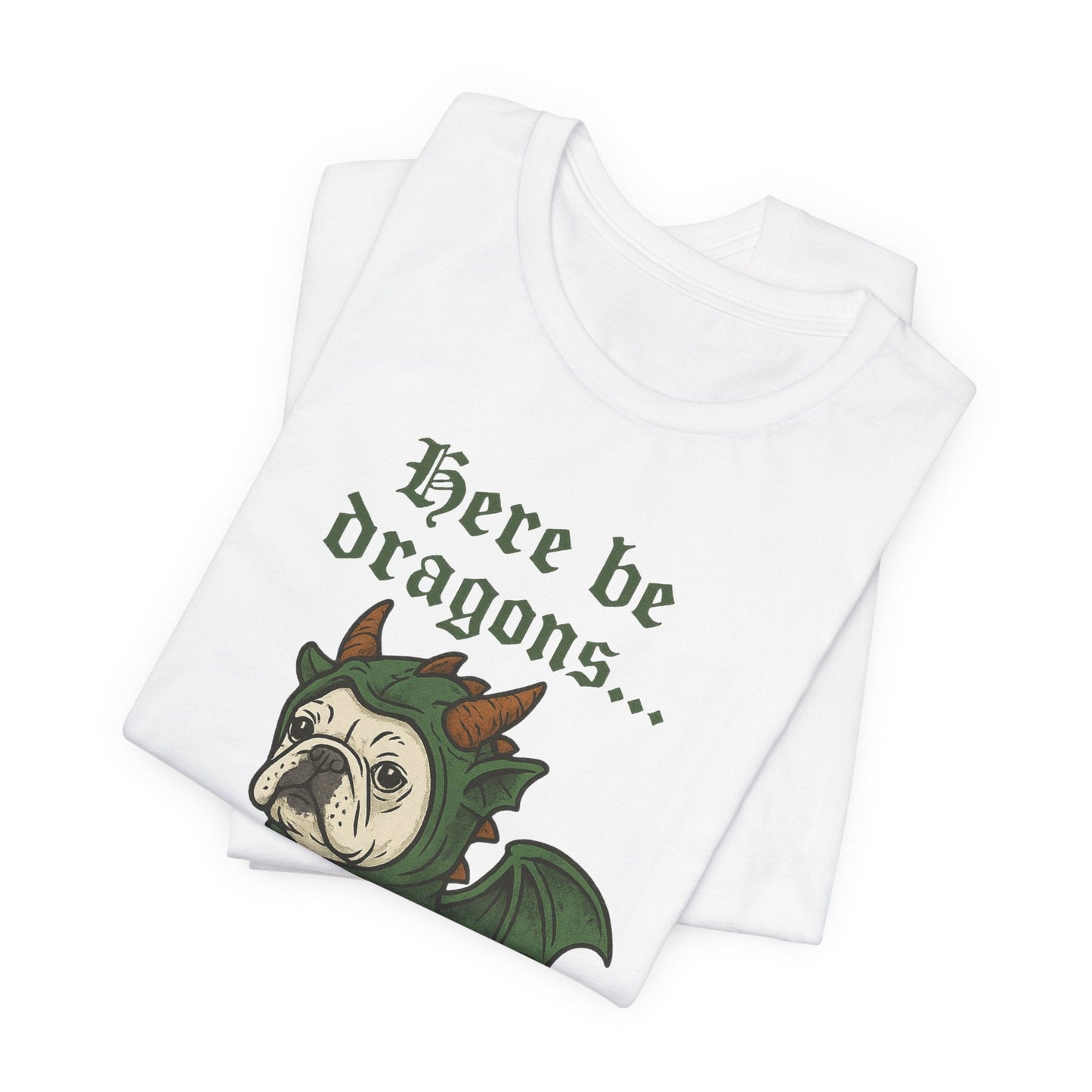 White Frenchie Here Be Dragons TShirt
