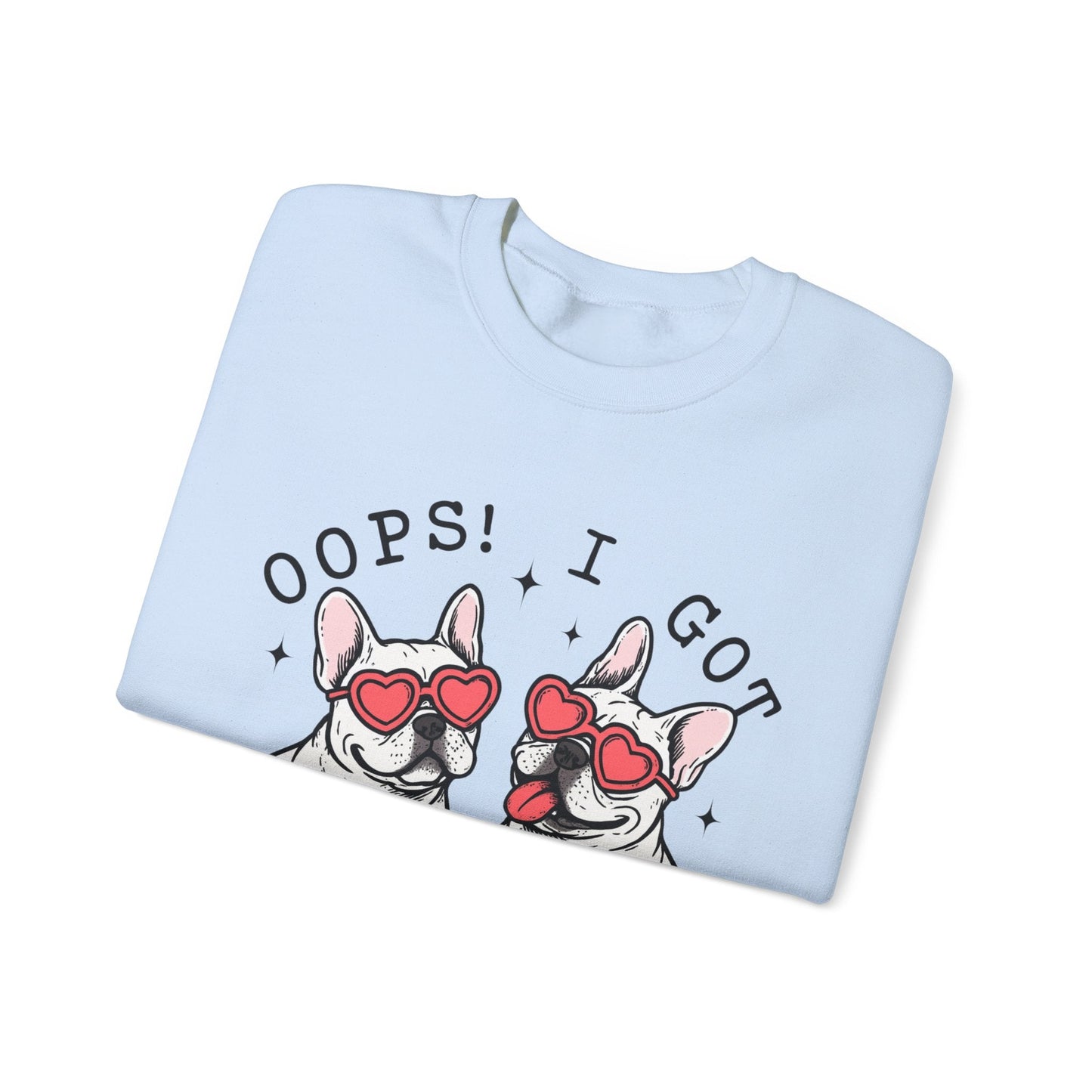 White Frenchie Oops Sweatshirt