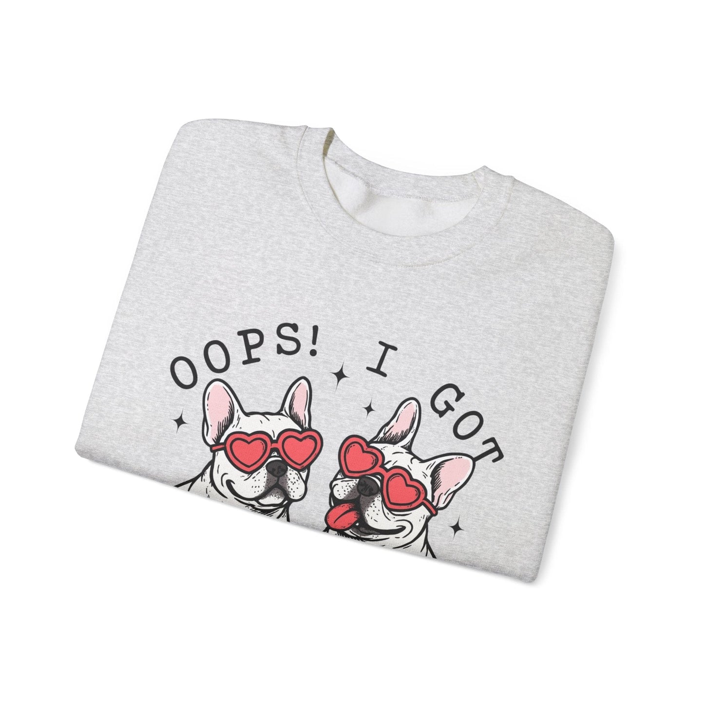 White Frenchie Oops Sweatshirt