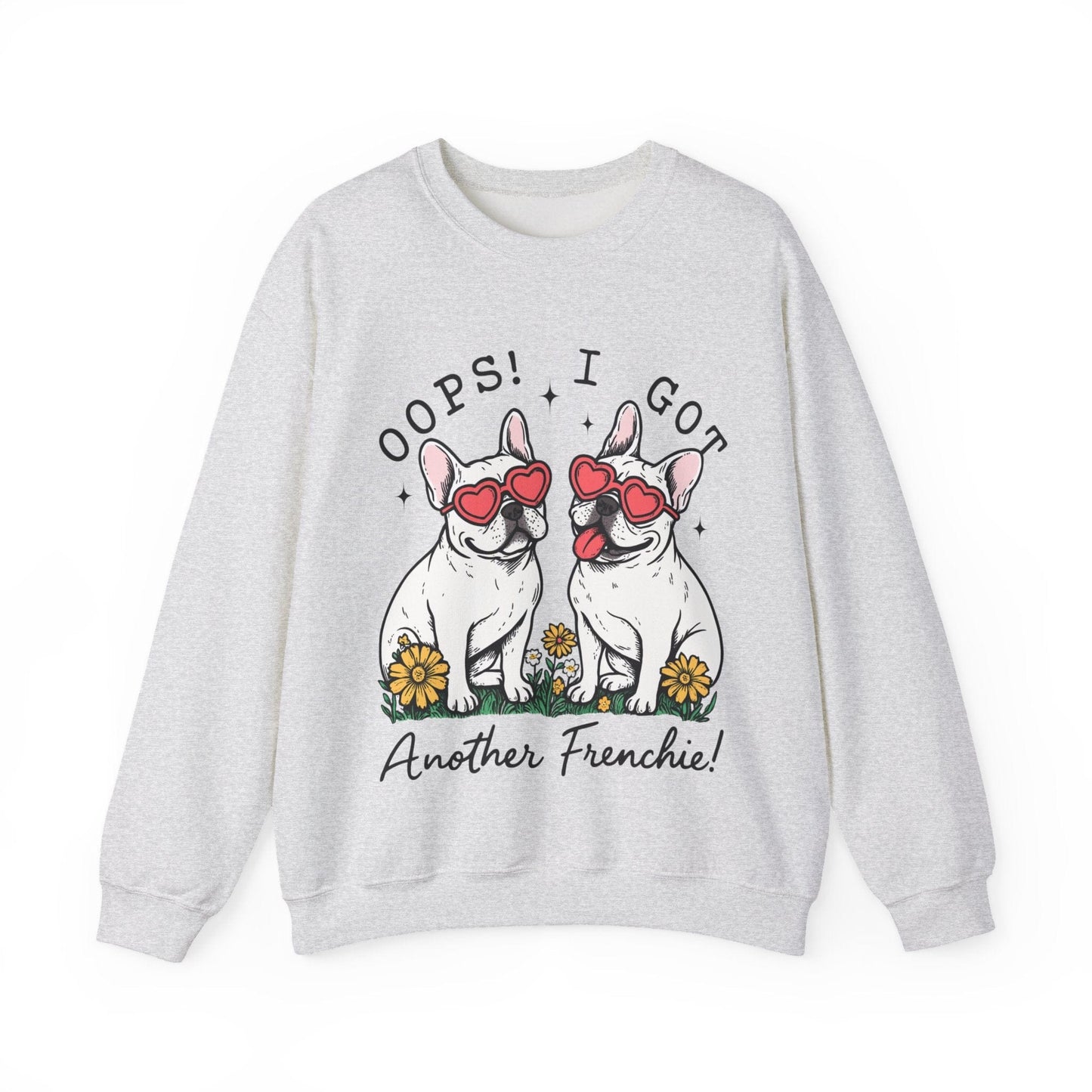 White Frenchie Oops Sweatshirt