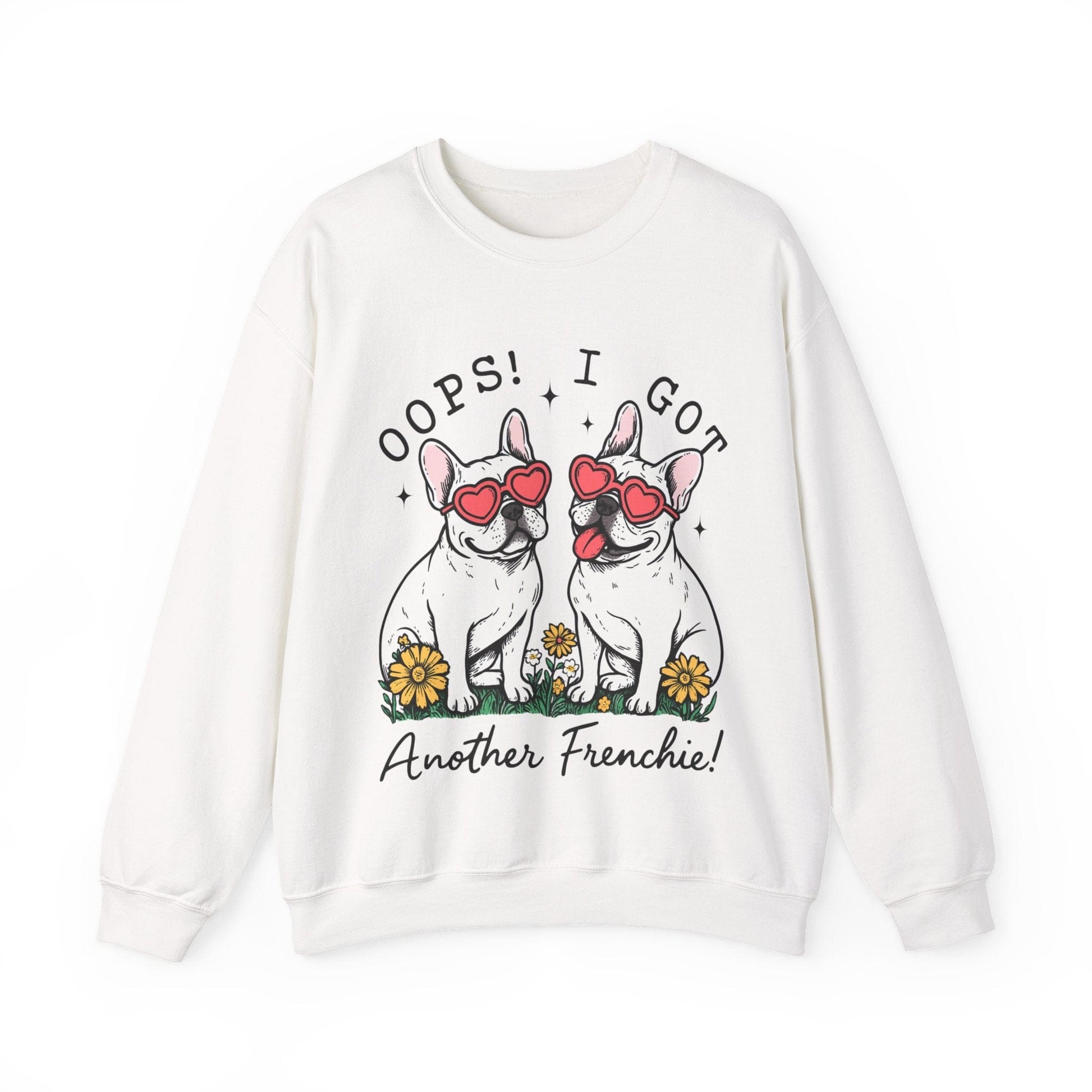 White Frenchie Oops Sweatshirt
