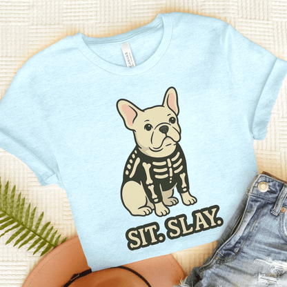 White Frenchie Stay. Slay. TShirt Heather Ice Blue