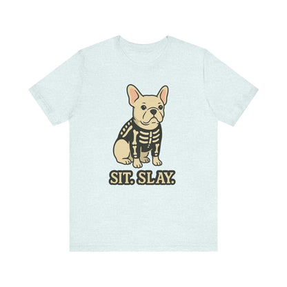 White Frenchie Stay. Slay. TShirt