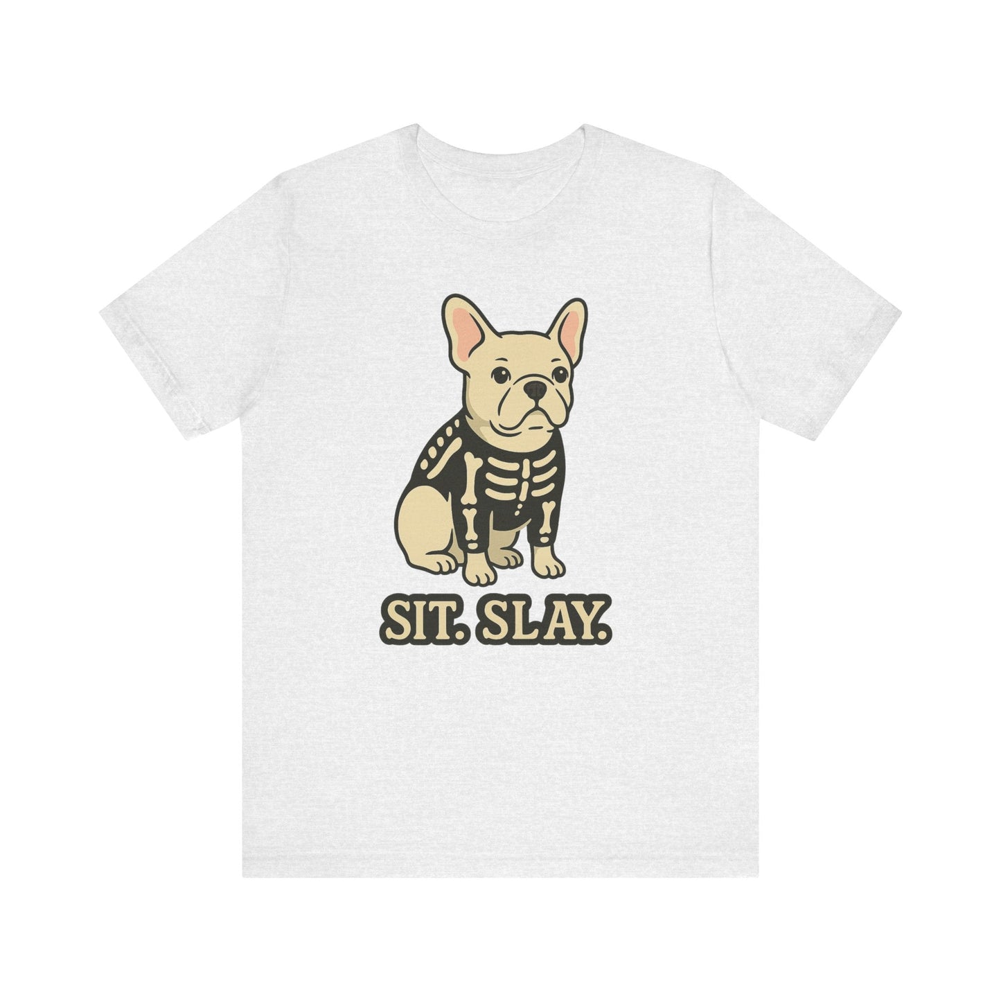 White Frenchie Stay. Slay. TShirt