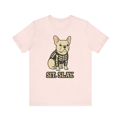 White Frenchie Stay. Slay. TShirt
